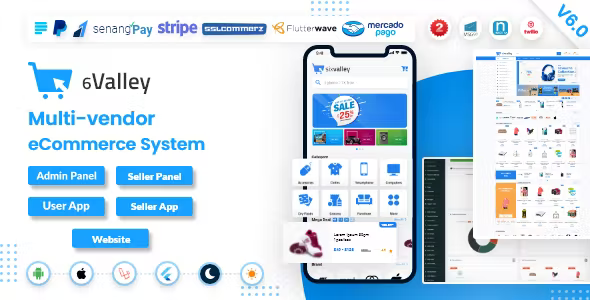 6valley Multi Vendor E commerce Complete eCommerce Mobile App Web Seller and Admin Panel