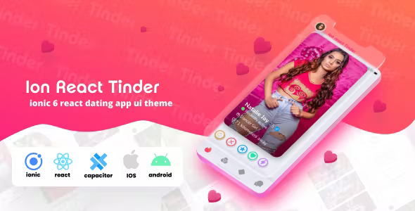 Ionic React Tinder ionic react dating app ui theme