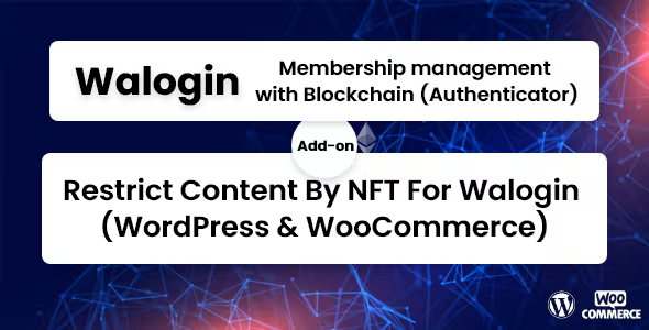 Restrict Content By NFT For Walogin WordPress WooCommerce